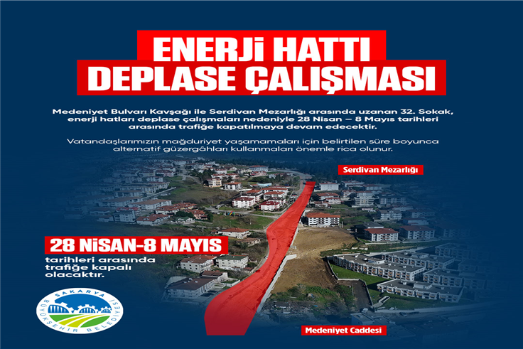 Büyükşehir sürücüleri uyardı: Serdivan 32. Sokak o tarihlerde trafiğe kapalı