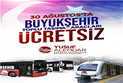 30 Ağustos Zafer Bayramı'nda ulaşım ücretsiz