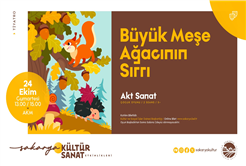 AKM’de hafta sonu çocuk tiyatrosu ve şifa söyleşisi olacak