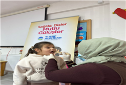 550 minik öğrenci ağız ve diş sağlığı taramasından geçti