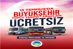 15 Temmuz Demokrasi ve Milli Birlik Günü’nde ulaşım ücretsiz