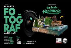5. Ulusal Sakarya fotoğraf yarışmasında son başvuru 24 Ekim’de