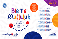 Bir Tır Mutluluk yaz boyunca Sakarya’yı dolaşacak